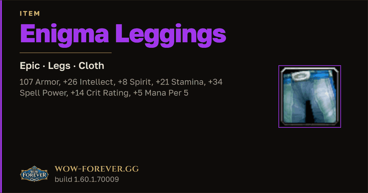 The preview card for Enigma Leggings - Epic Cloth Legs, Item Level 81