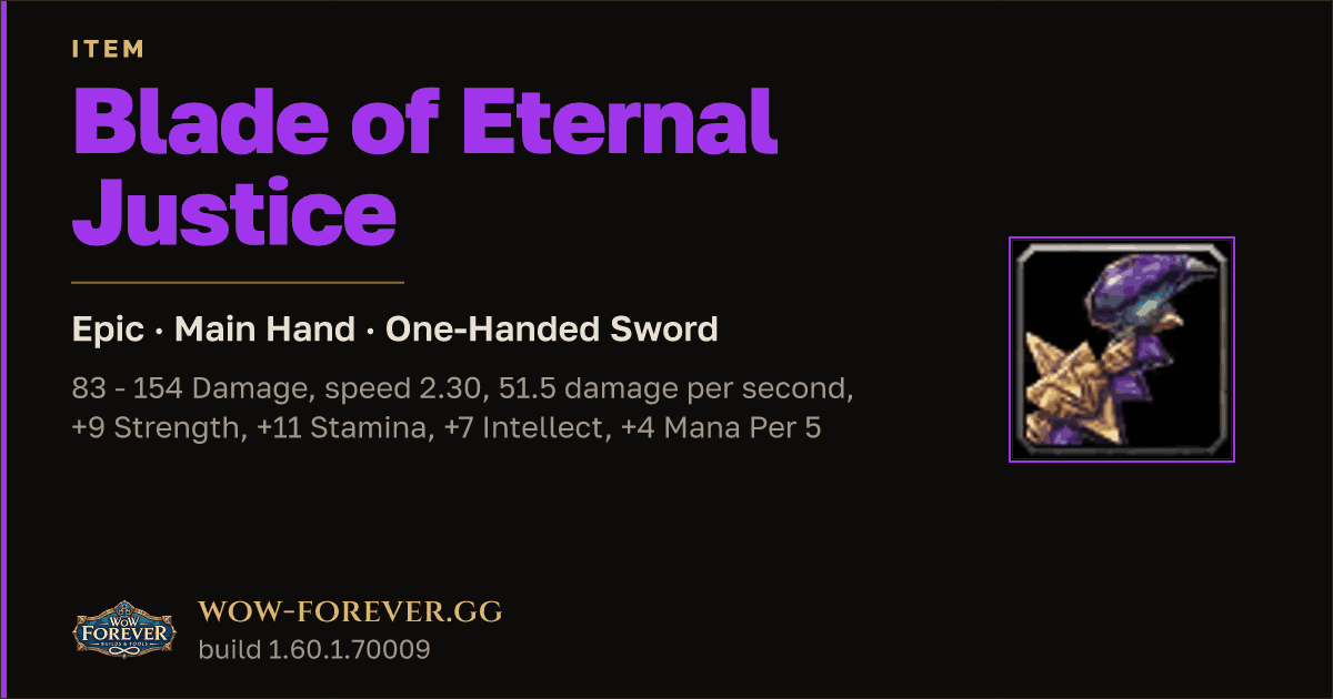 The preview card for Blade of Eternal Justice - Epic Main-Hand Sword
