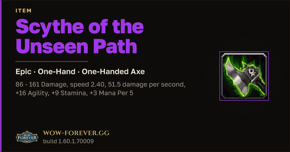 The preview card for Scythe of the Unseen Path - Epic One-Hand Axe