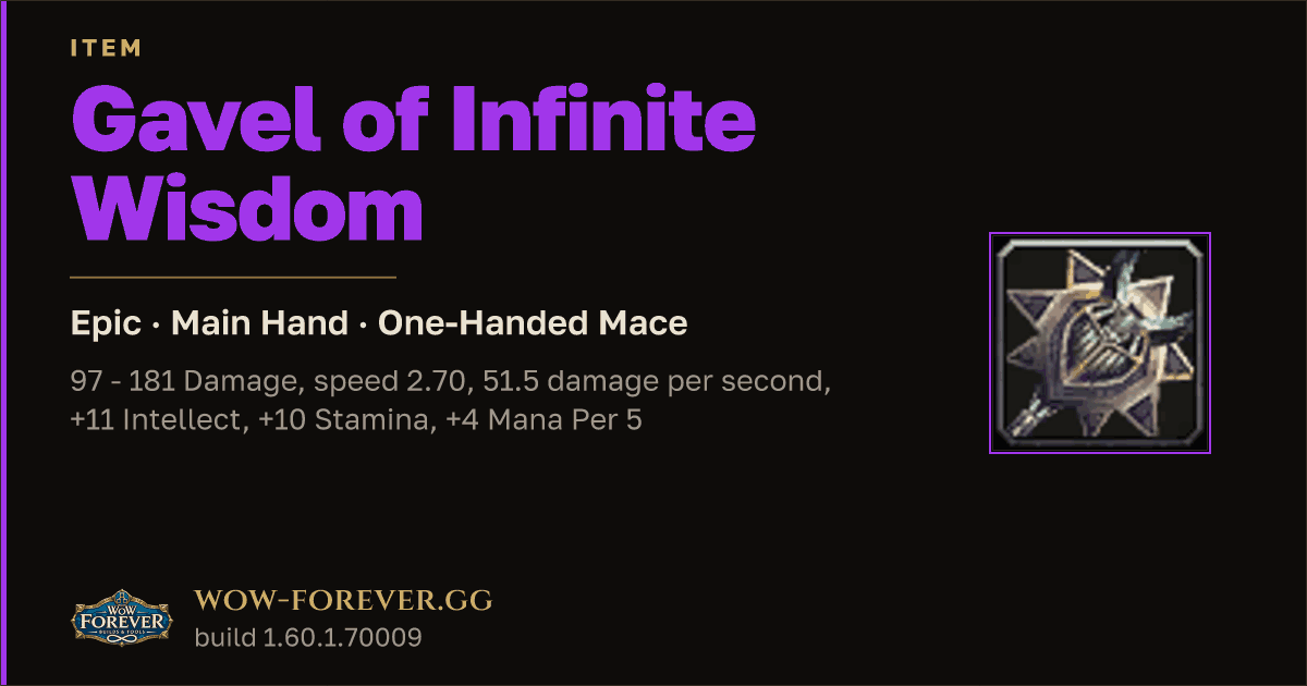 The preview card for Gavel of Infinite Wisdom - Epic Main-Hand Mace