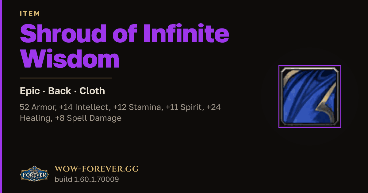 The preview card for Shroud of Infinite Wisdom - Epic Cloak
