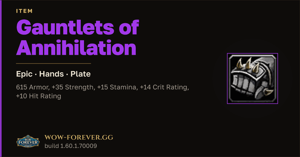 The preview card for Gauntlets of Annihilation - Epic Plate Hands