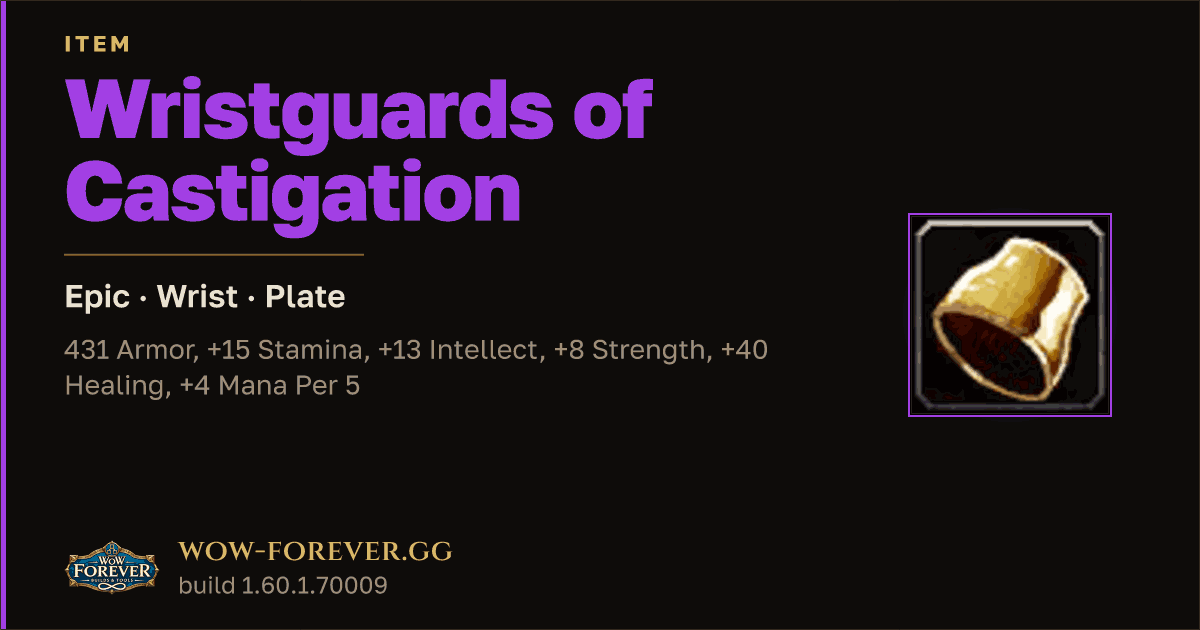 The preview card for Wristguards of Castigation - Epic Plate Wrist