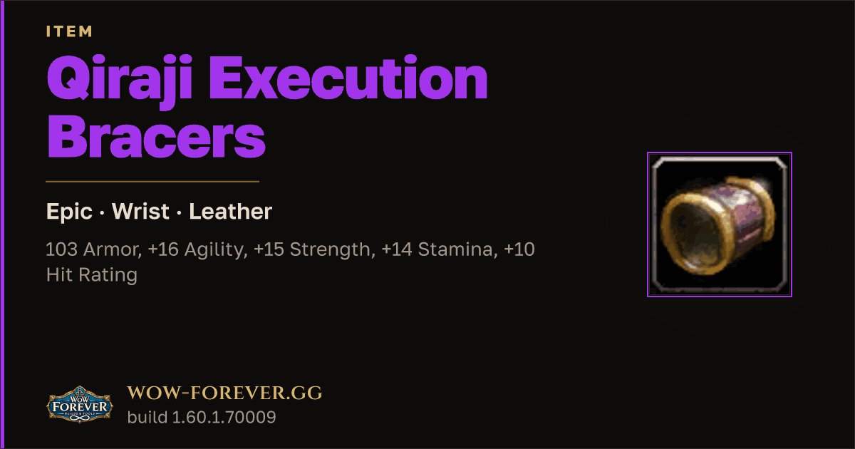 The preview card for Qiraji Execution Bracers - Epic Leather Wrist