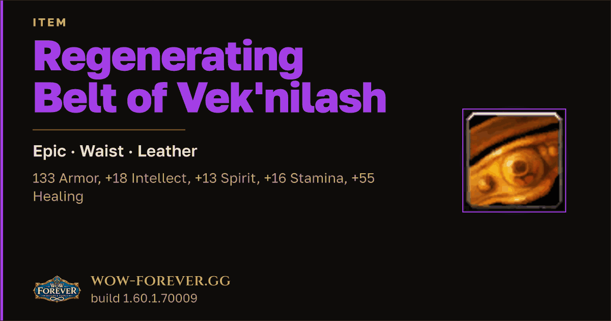The preview card for Regenerating Belt of Vek'nilash - WoW Forever Item