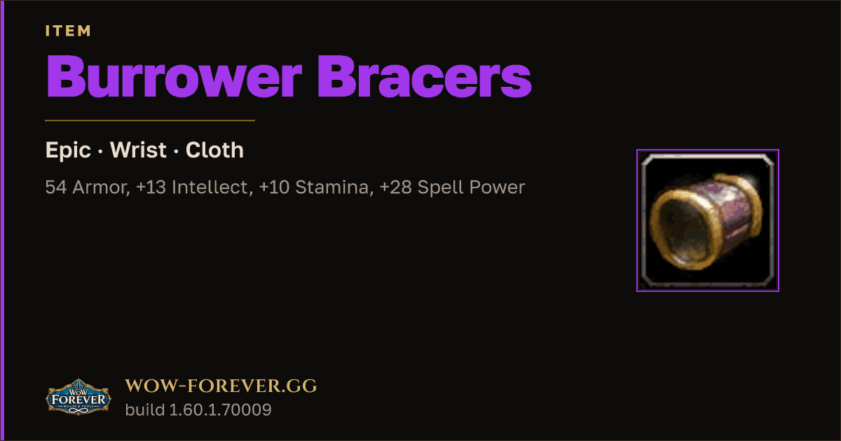 The preview card for Burrower Bracers - Epic Cloth Wrist, Item Level 81