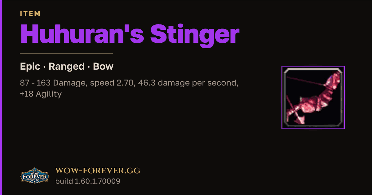 The preview card for Huhuran's Stinger - Epic Bow, Item Level 78