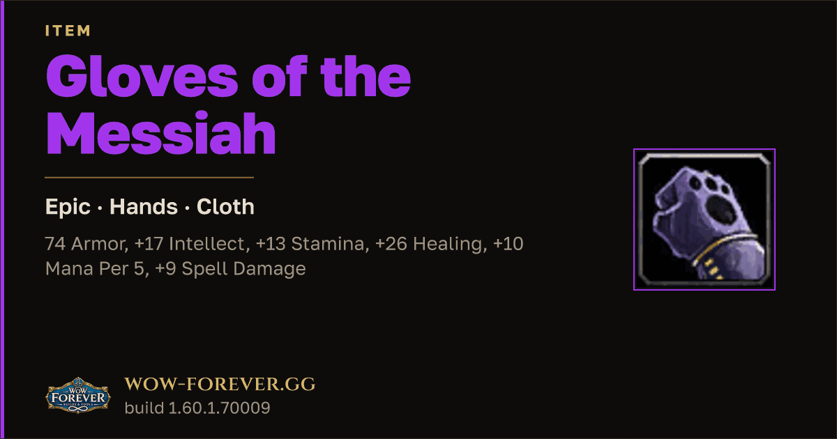 The preview card for Gloves of the Messiah - Epic Cloth Hands