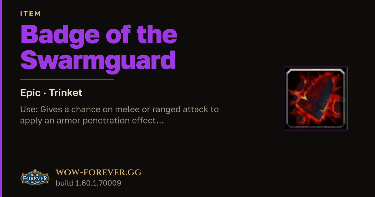 The preview card for Badge of the Swarmguard - Epic Trinket