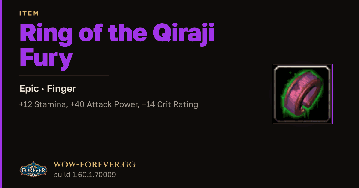 The preview card for Ring of the Qiraji Fury - Epic Ring, Item Level 78