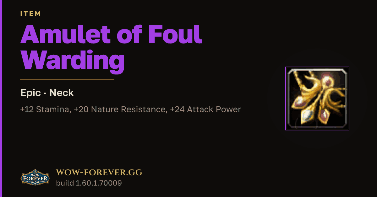 The preview card for Amulet of Foul Warding - Epic Necklace