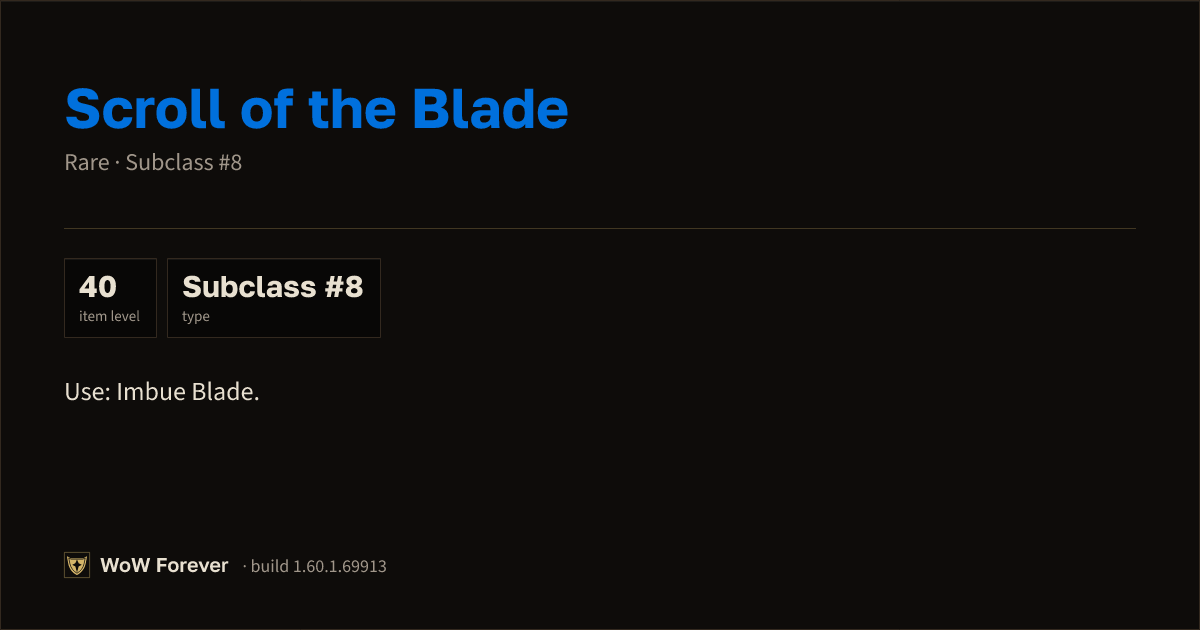 The preview card for Scroll of the Blade - Rare Consumable