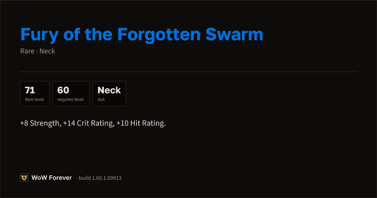 The preview card for Fury of the Forgotten Swarm - Rare Necklace