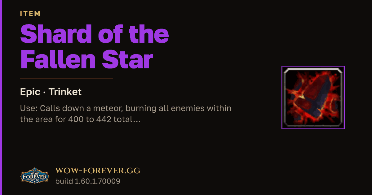The preview card for Shard of the Fallen Star - Epic Trinket
