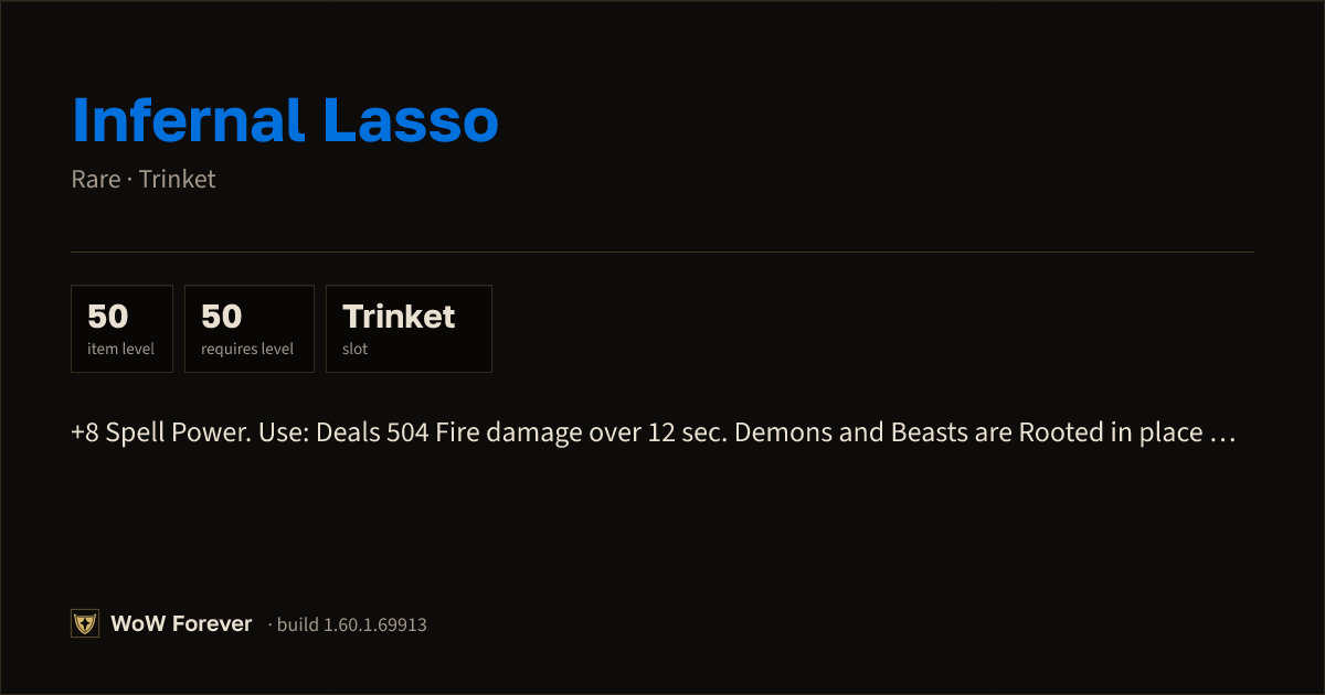 The preview card for Infernal Lasso - Rare Trinket, Item Level 50