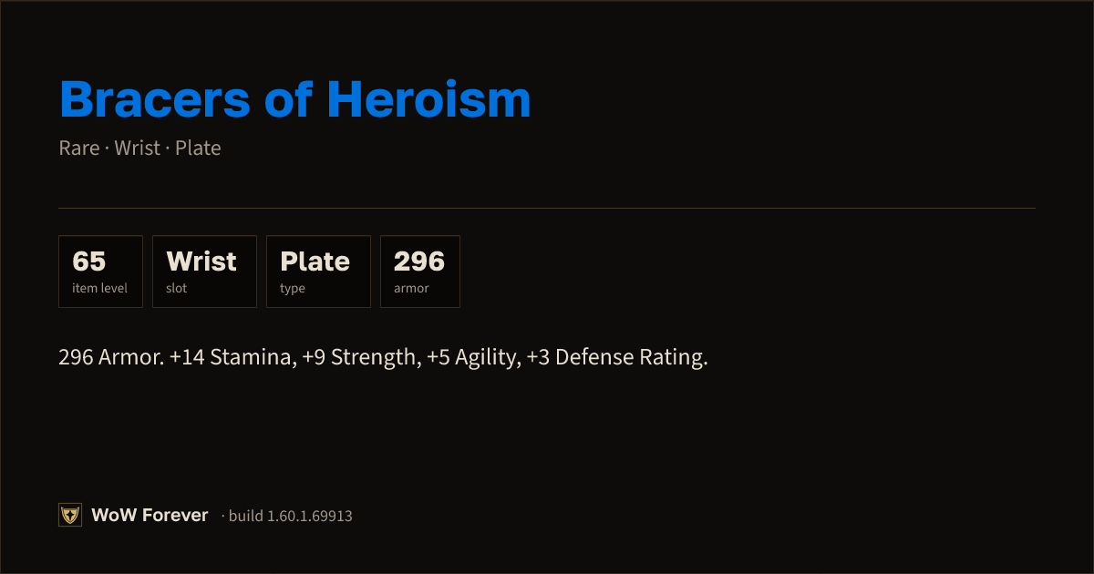 The preview card for Bracers of Heroism - Rare Plate Wrist