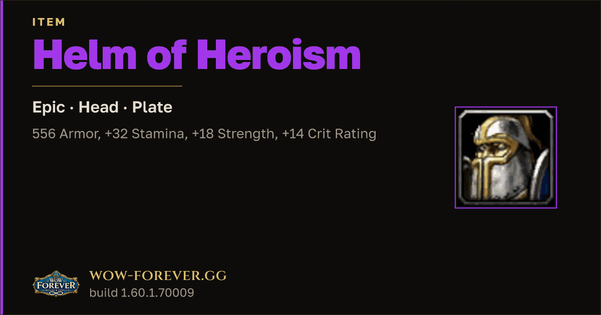 The preview card for Helm of Heroism - Epic Plate Head, Item Level 60