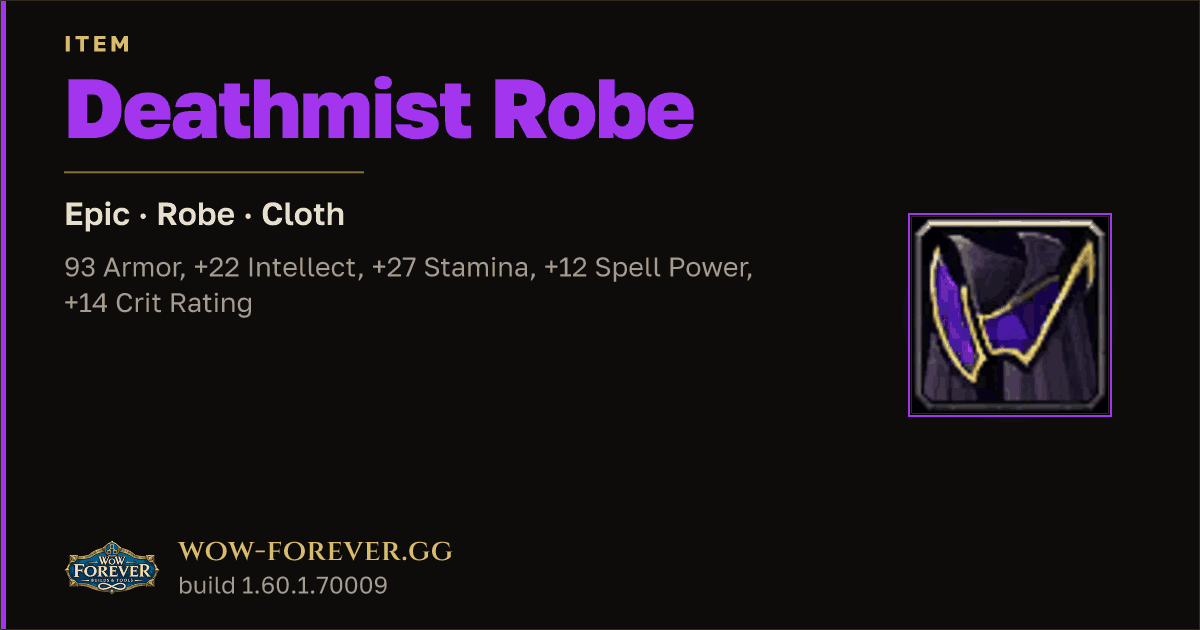 The preview card for Deathmist Robe - Epic Cloth Robe, Item Level 60