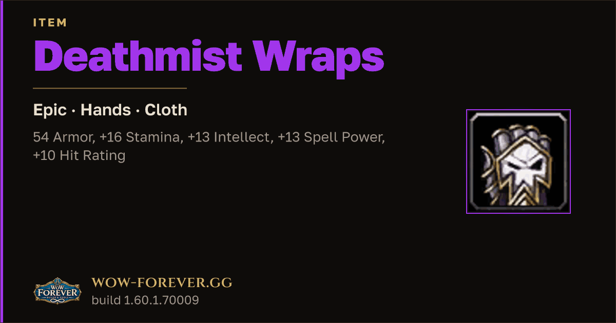 The preview card for Deathmist Wraps - Epic Cloth Hands, Item Level 55