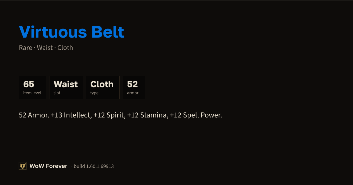 The preview card for Virtuous Belt - Rare Cloth Waist, Item Level 65