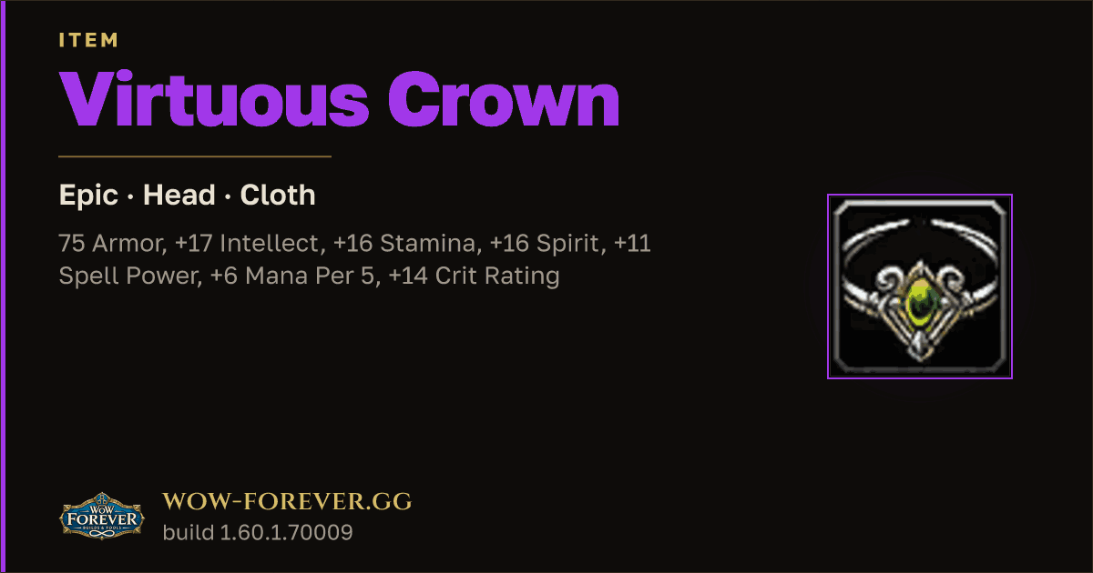 The preview card for Virtuous Crown - Epic Cloth Head, Item Level 60