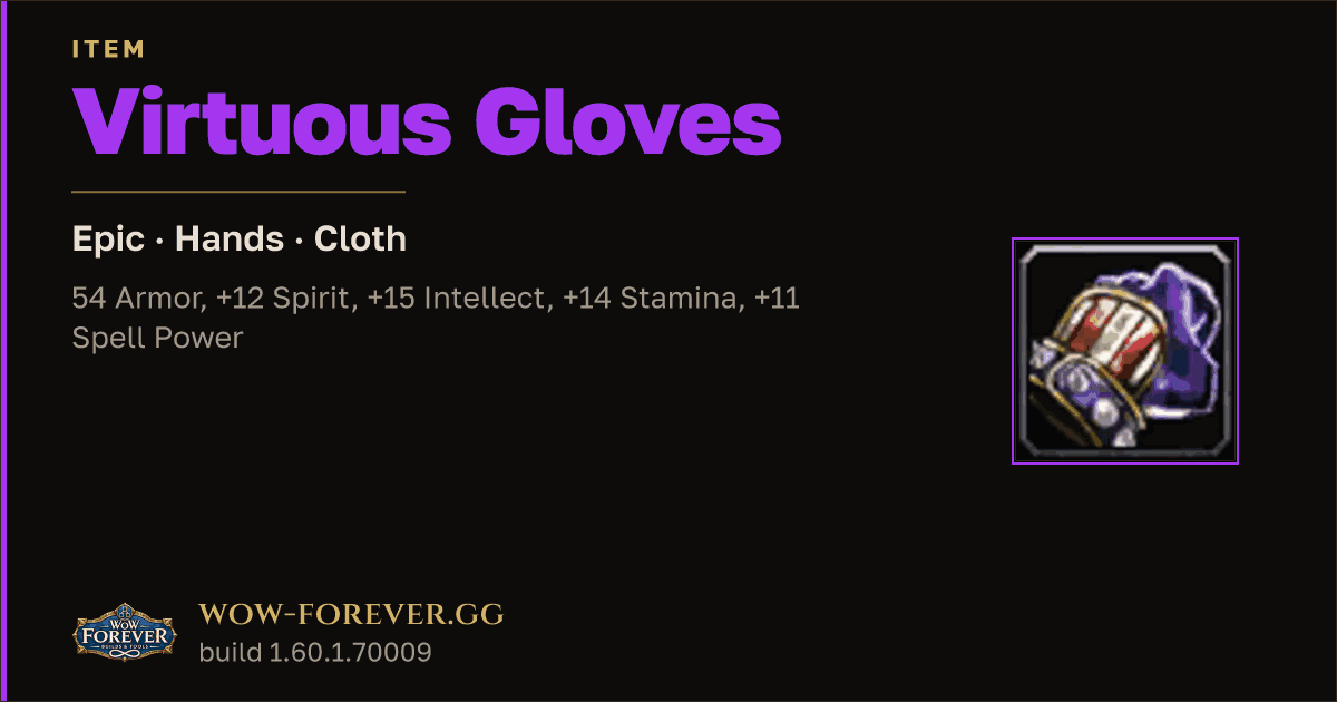 The preview card for Virtuous Gloves - Epic Cloth Hands, Item Level 55