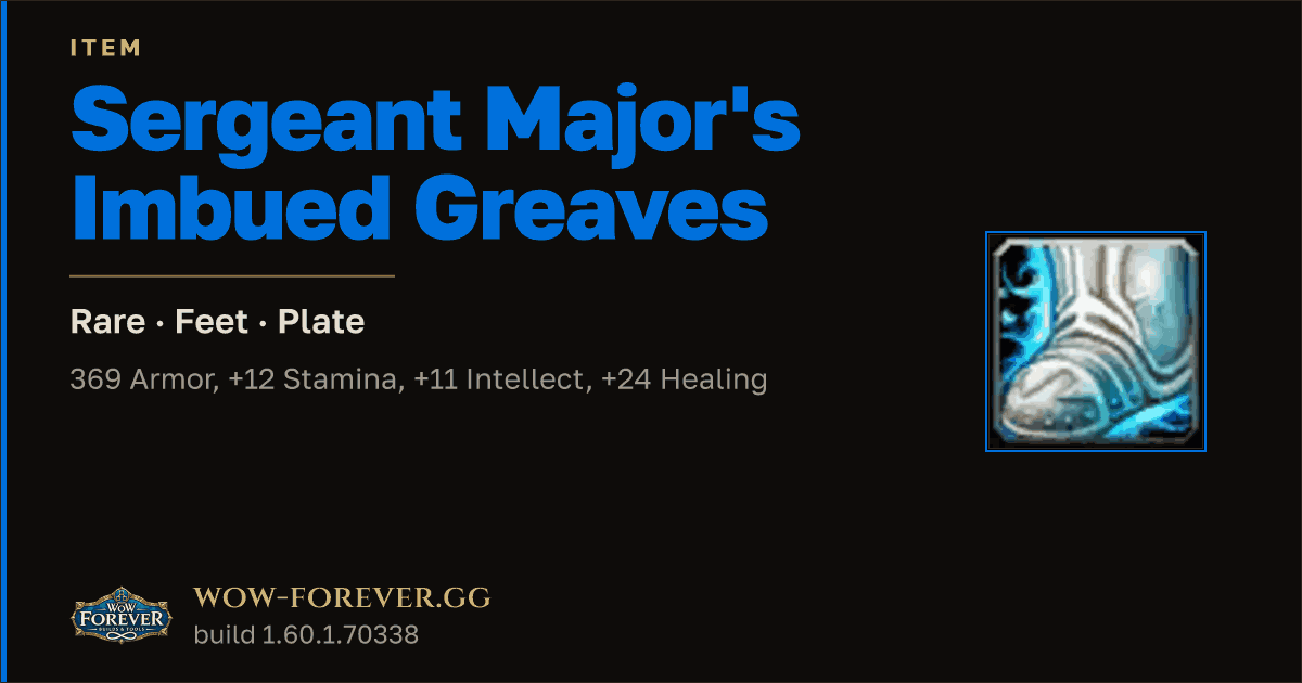 The preview card for Sergeant Major's Imbued Greaves