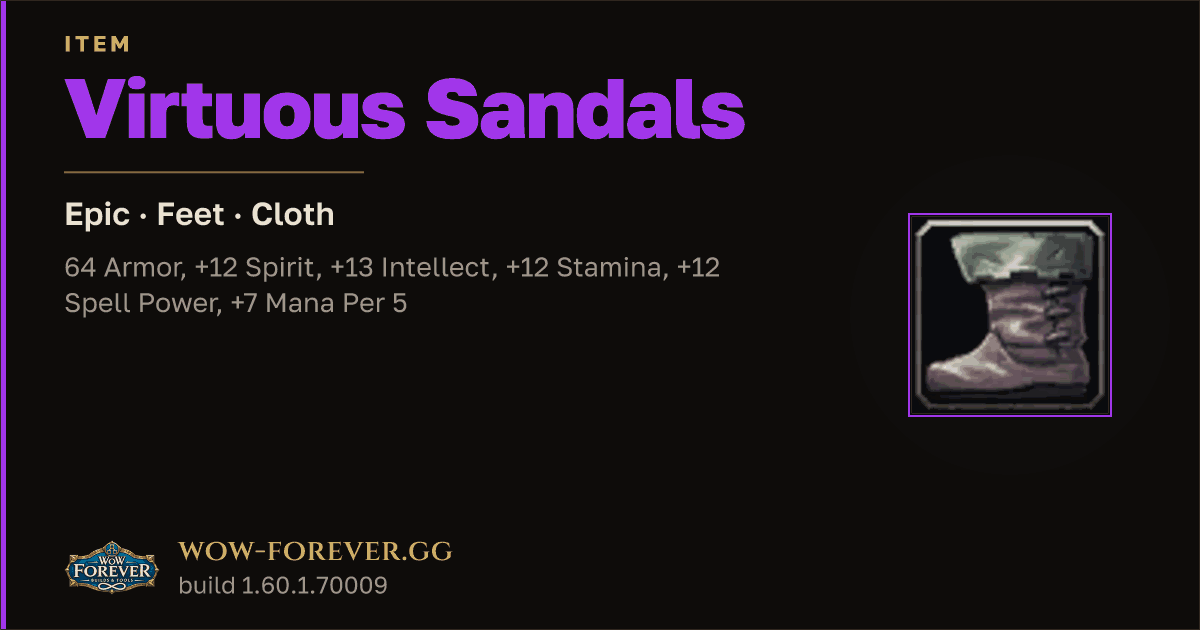 The preview card for Virtuous Sandals - Epic Cloth Feet, Item Level 60