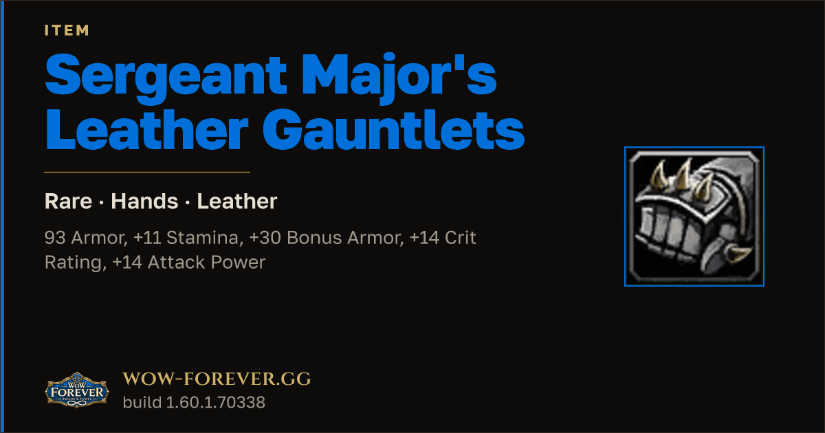 The preview card for Sergeant Major's Leather Gauntlets