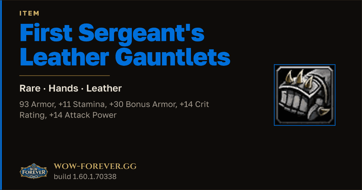 The preview card for First Sergeant's Leather Gauntlets