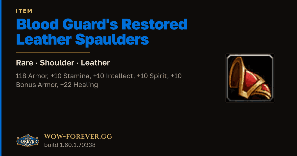 The preview card for Blood Guard's Restored Leather Spaulders