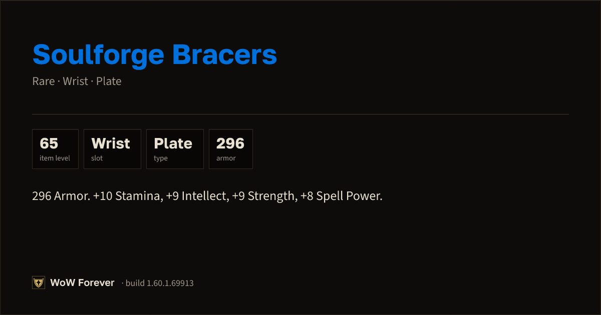 The preview card for Soulforge Bracers - Rare Plate Wrist, Item Level 65
