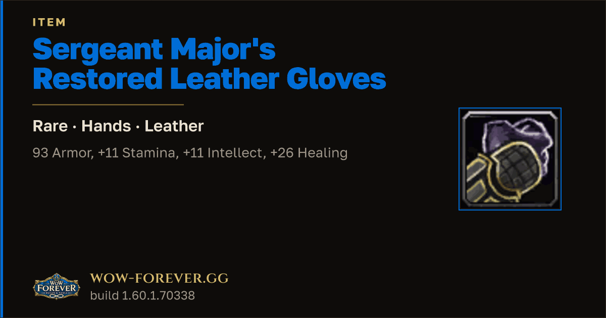 The preview card for Sergeant Major's Restored Leather Gloves