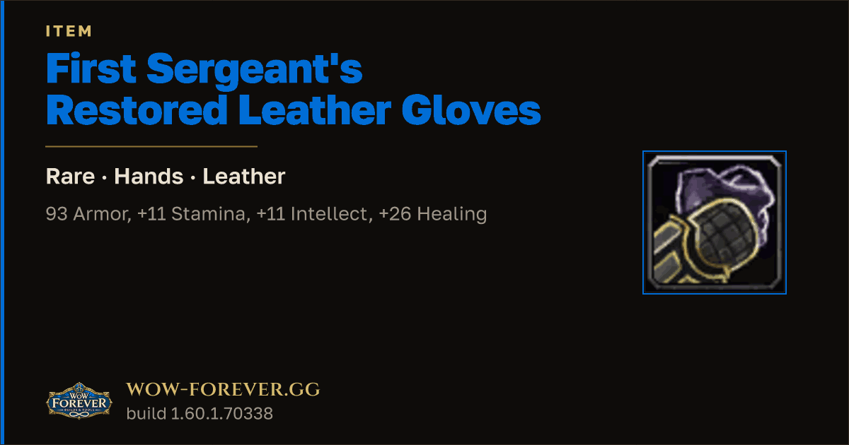 The preview card for First Sergeant's Restored Leather Gloves