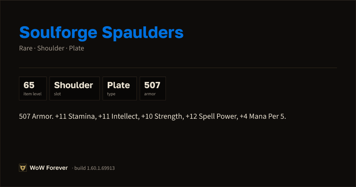 The preview card for Soulforge Spaulders - Rare Plate Shoulder