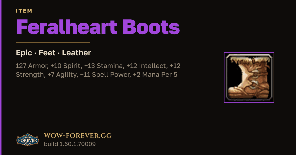 The preview card for Feralheart Boots - Epic Leather Feet, Item Level 60