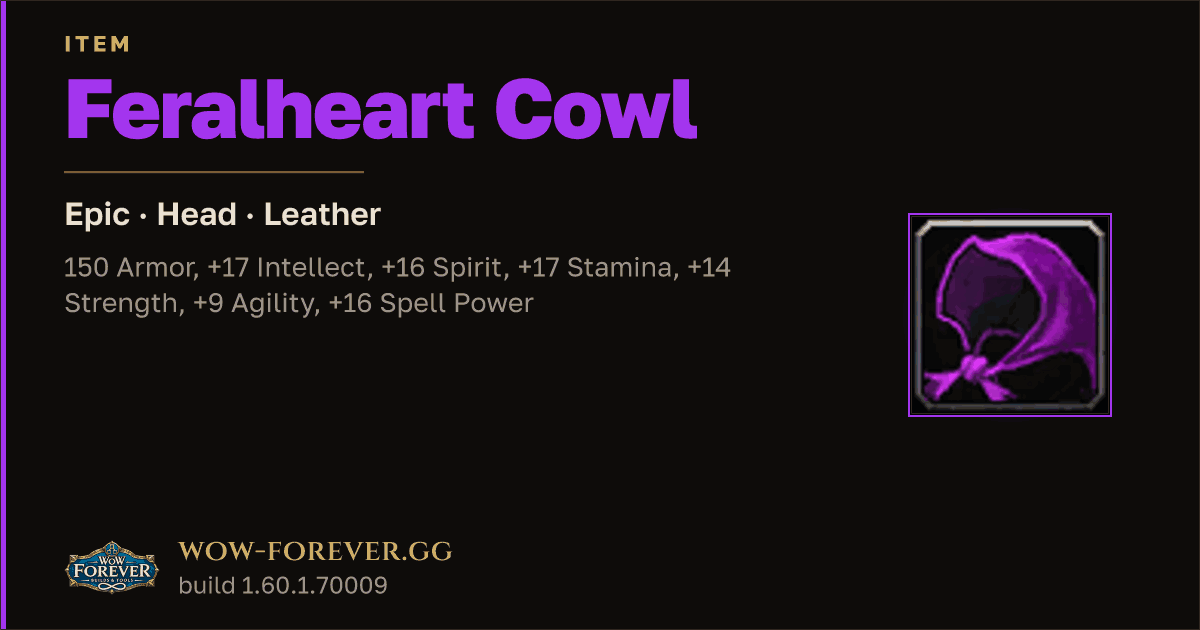The preview card for Feralheart Cowl - Epic Leather Head, Item Level 60