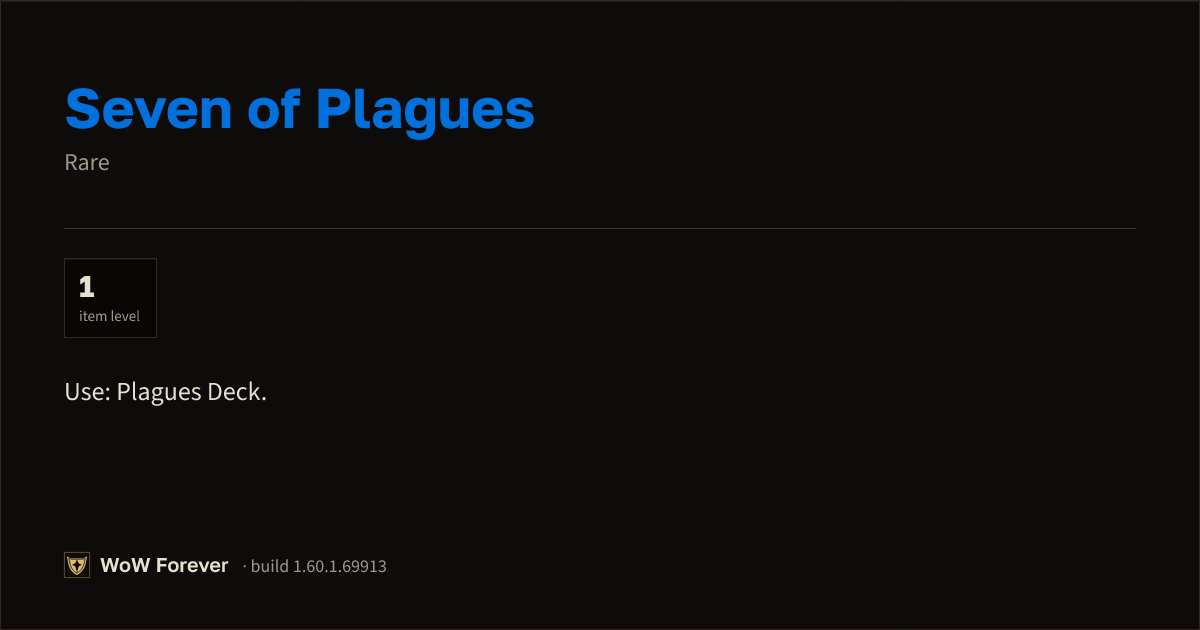 The preview card for Seven of Plagues - Rare Item, Item Level 1