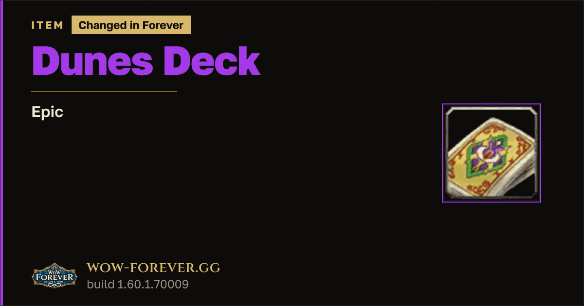 The preview card for Dunes Deck - Epic Item, Item Level 1