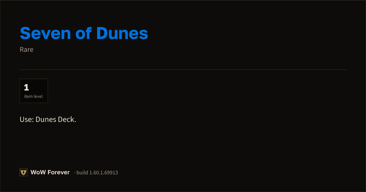 The preview card for Seven of Dunes - Rare Item, Item Level 1
