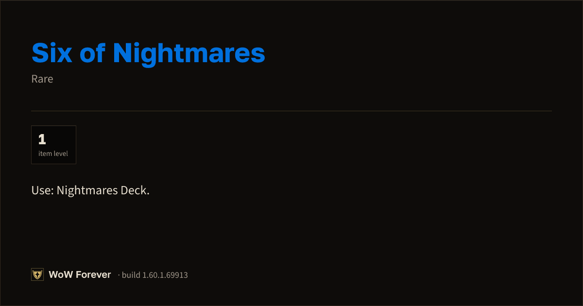 The preview card for Six of Nightmares - Rare Item, Item Level 1