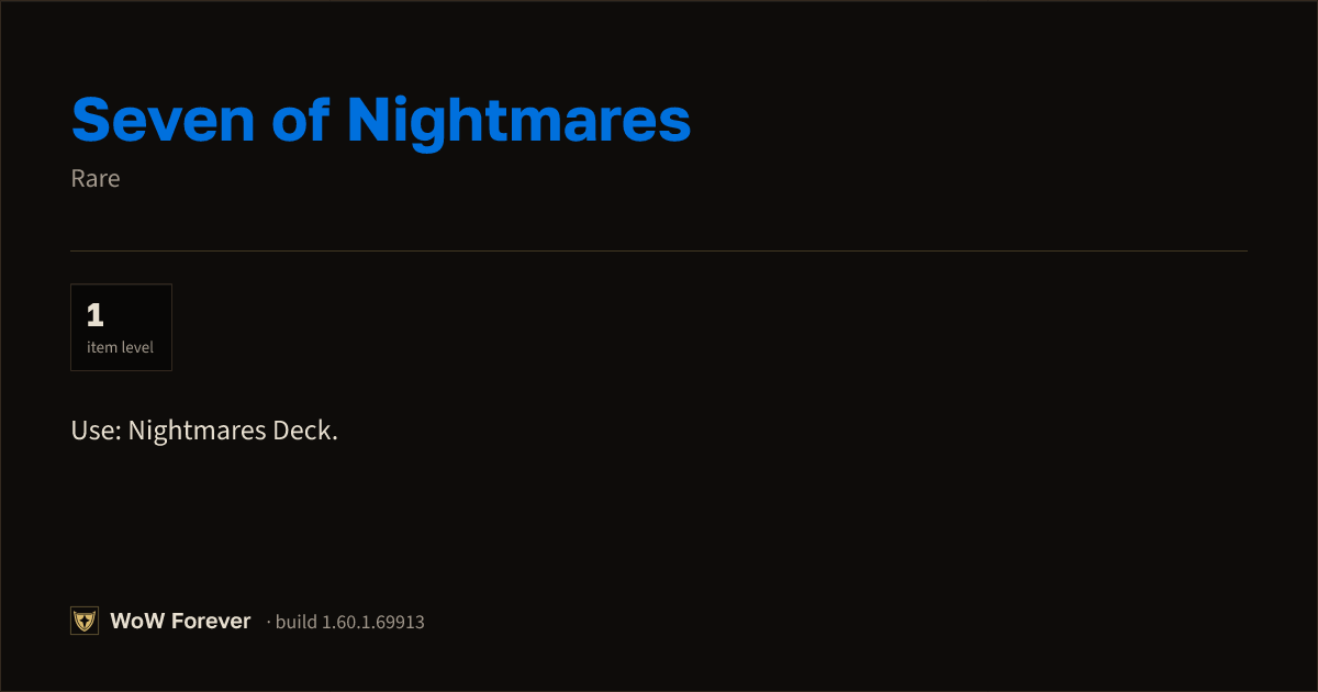 The preview card for Seven of Nightmares - Rare Item, Item Level 1