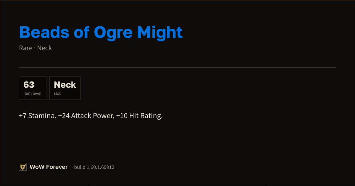 The preview card for Beads of Ogre Might - Rare Necklace, Item Level 63