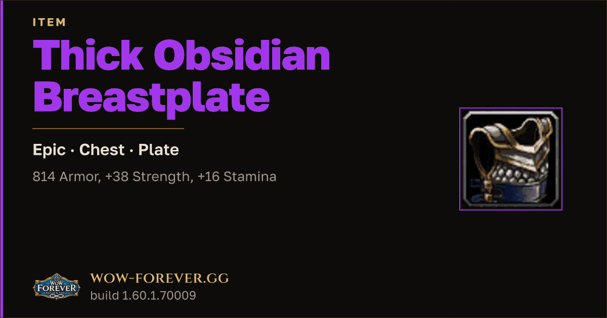 The preview card for Thick Obsidian Breastplate - Epic Plate Chest