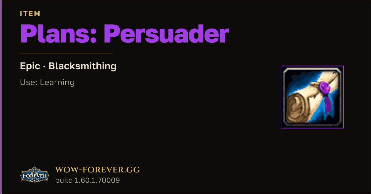 The preview card for Plans: Persuader - Epic Blacksmithing Recipe