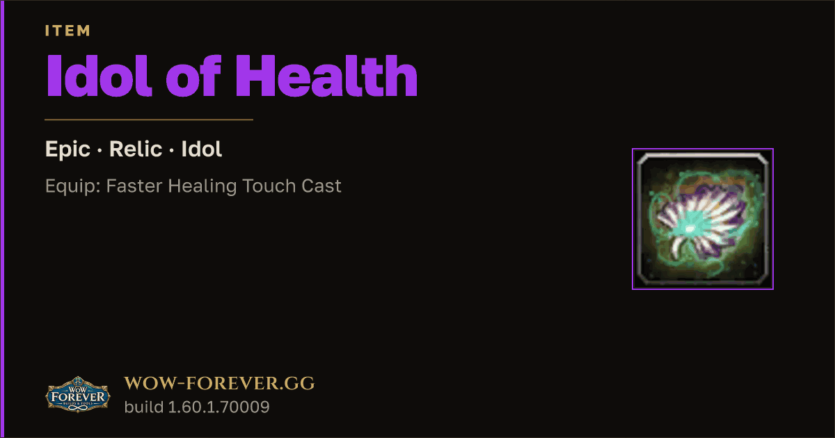The preview card for Idol of Health - Epic Idol, Item Level 78
