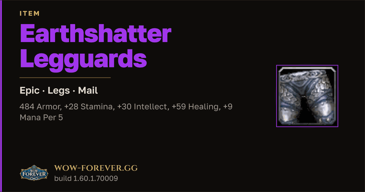 The preview card for Earthshatter Legguards - Epic Mail Legs