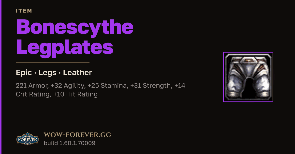 The preview card for Bonescythe Legplates - Epic Leather Legs