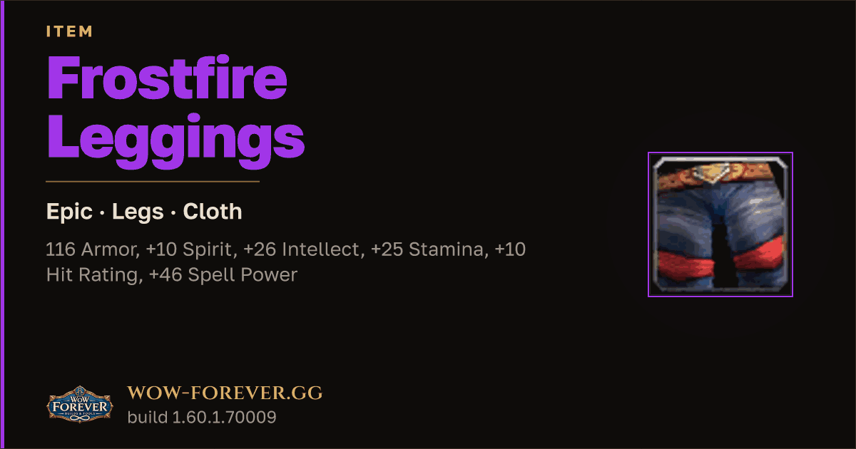 The preview card for Frostfire Leggings - Epic Cloth Legs, Item Level 88