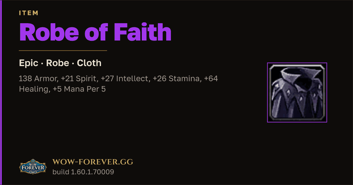 The preview card for Robe of Faith - Epic Cloth Robe, Item Level 92